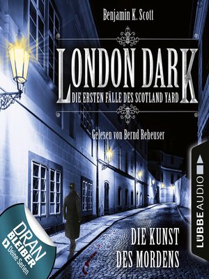 cover image of London Dark--Die ersten Fälle des Scotland Yard, Folge 7